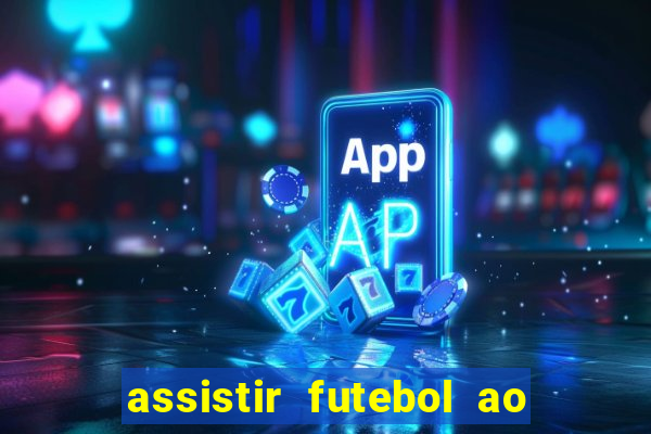 assistir futebol ao vivo futemax real madrid